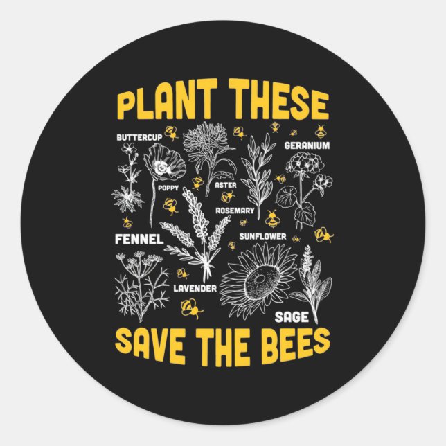 Plant These Save The Bees Classic Round Sticker (Front)