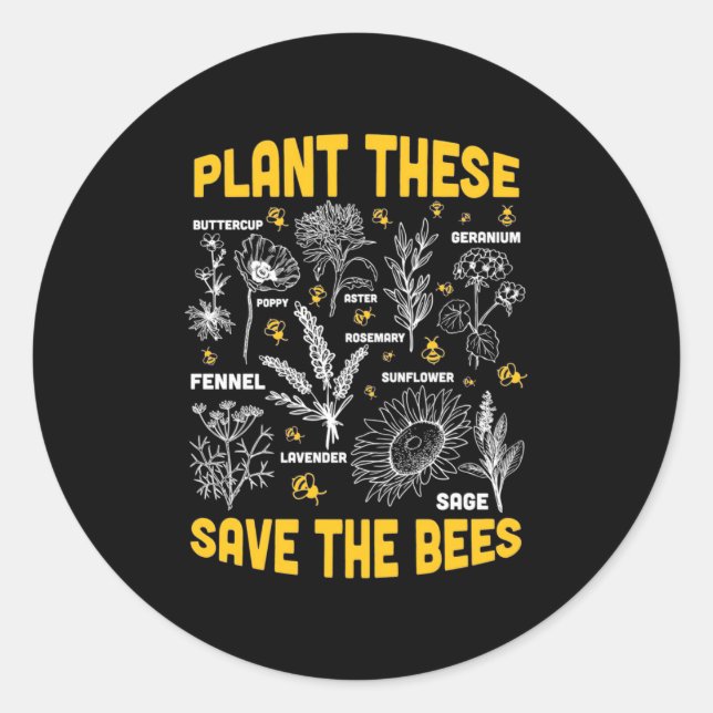 Plant These Save The Bees Classic Round Sticker (Front)
