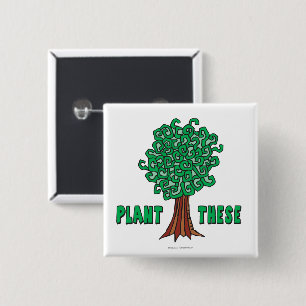 Plant Trees 2 Inch Square Button