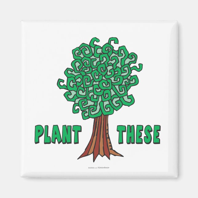 Plant Trees Magnet (Front)