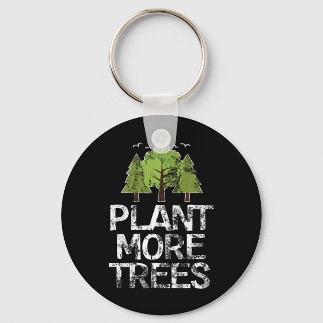 Plant Trees Tree Hugger Earth Day Arbor Day  Keychain (Front)