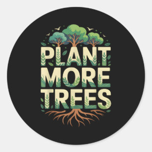 Plant trees tree hugger earth day arbor day nature classic round sticker