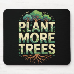 Plant trees tree hugger earth day arbor day nature mouse pad