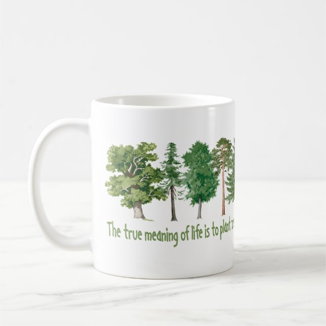 Plant Trees - Tree Lover, Hugger Coffee Mug (Left)