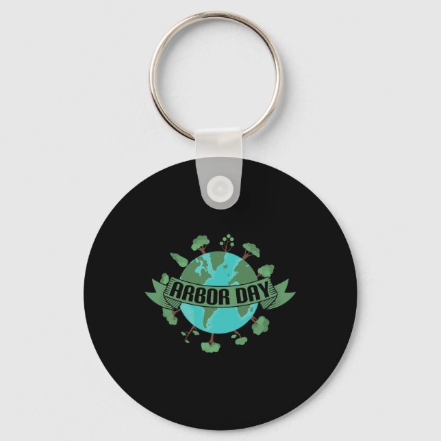 Plant Trees Von Arbor Day Be An Environmentalist  Keychain (Front)