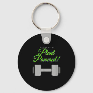 Plant Wered Gym Motivation Vegetarian  Keychain