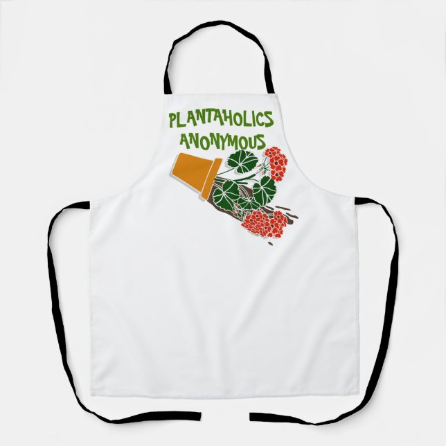 Plantaholics Anonymous Plant Lover Gardner Humour  Apron (Front)