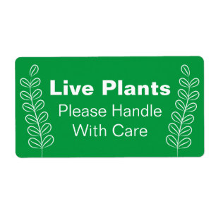 Plantes En Vie S'Il Vous Plaît Manipuler Avec Soin