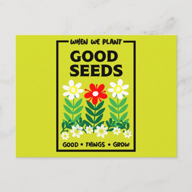 Planting Good Seeds    Postcard (Front)