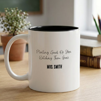 Planting Seeds Of Hope Watching Them Grow Educator Two-Tone Coffee Mug