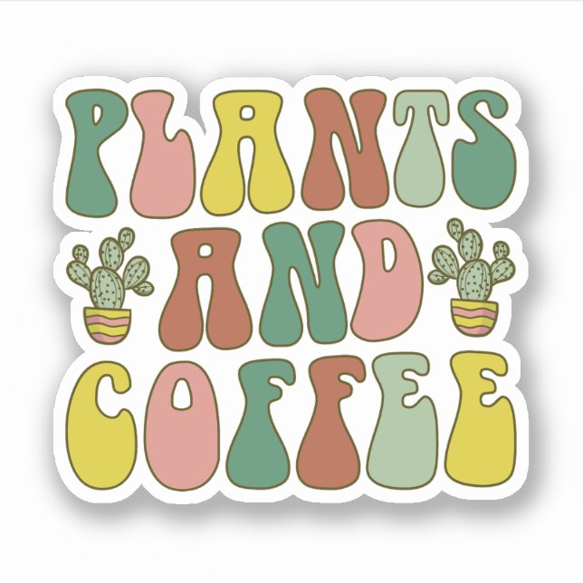 Plants And Coffee, Plant Mom, Plant Lady (Front)