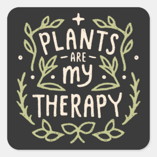 Plants are my therapy funny plant lover square sticker