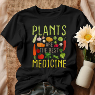 Plants Are The Best Medicine Cool Vegan Vegetarian T-Shirt