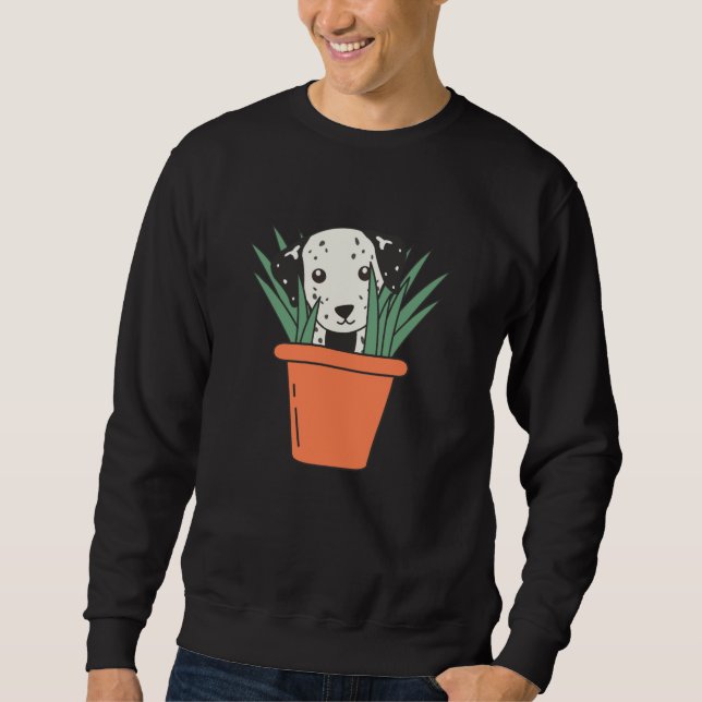 Plants Dalmatian Dogs Flower Pot Dogs Sweatshirt (Front)