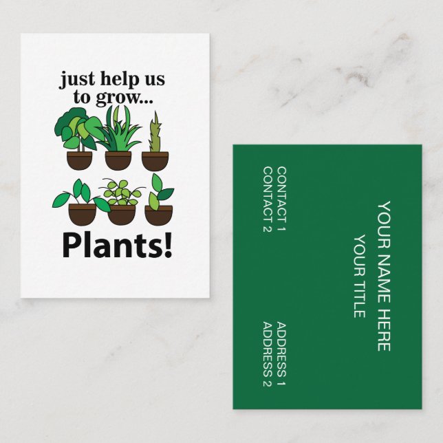 Plants Just Help Us To Grow Plants Business Card (Front/Back)