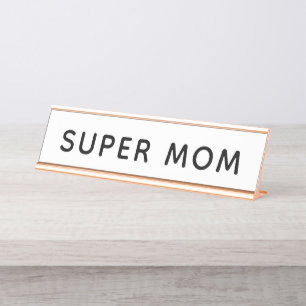Plaque de bureau Super Maman