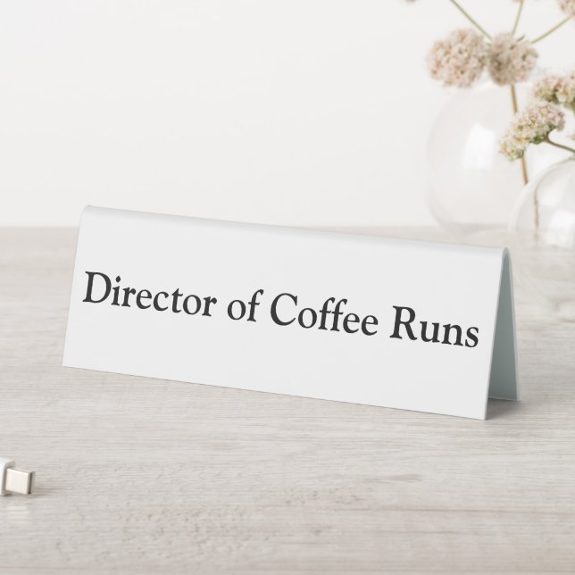 Plaque De Table Directeur du café tourne Funny Office Blanc (En SItu (Tableau))