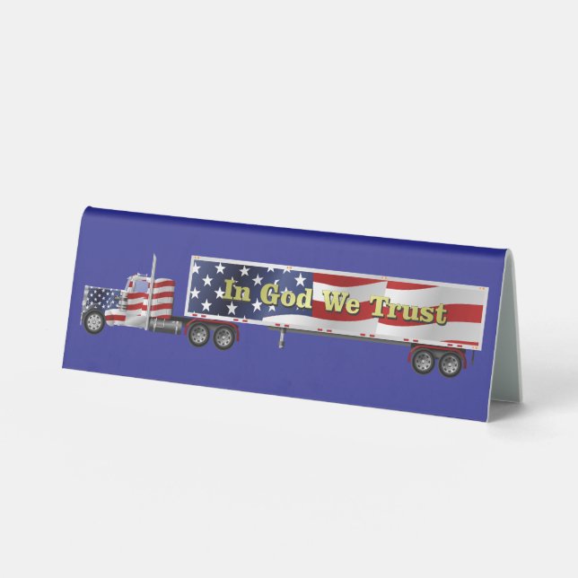 Plaque De Table En Dieu, nous faisons confiance à Big Rig Truck (Recto)