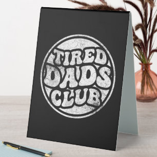 Plaque De Table Fatigué Dads Club Funny