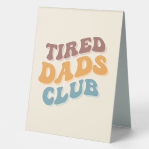Plaque De Table Fatigué Dads Club Funny