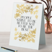 Les gens s'efforcent d'être meilleurs, pas d'être