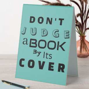 Plaque De Table "Ne juge pas un livre par sa couverture" Citation 