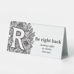 Plaque De Table Noir et blanc Floral R Funny Bureau Message