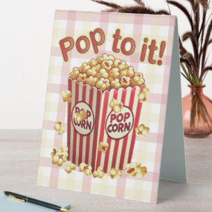 Plaque De Table Poppin' avec Style - "Pop to it!"