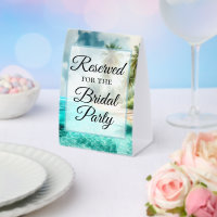 Reserved for the Bridal Party Tropical Beach