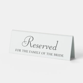 Plaque De Table Table réservée Sign for the Family of the Bride