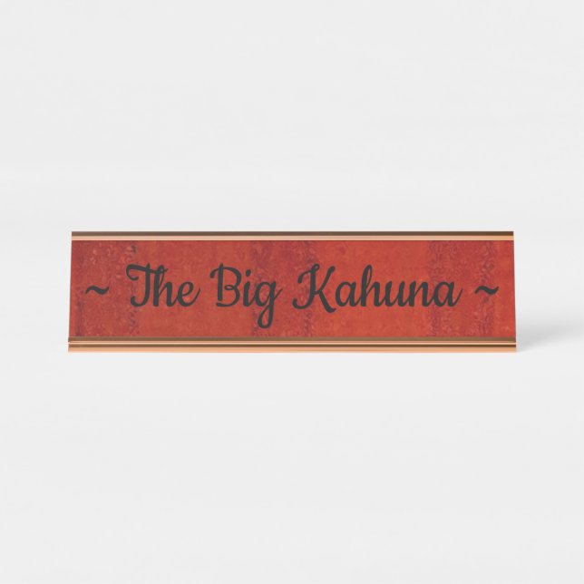 Plaque d'identification du bureau "The Big Kahuna" (Devant)