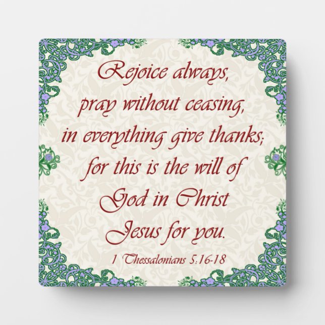 Plaque Photo 1 Thessaloniciens 5:16-18 (Devant)