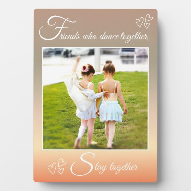 Plaque Photo Ballet BFF - Citation de danse (Devant)