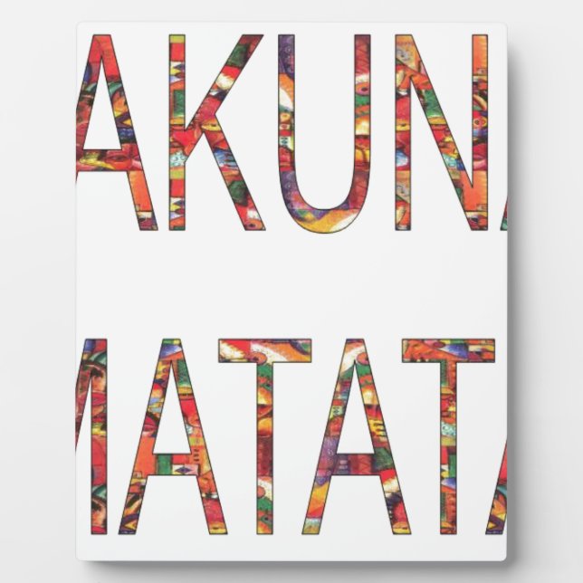 Plaque Photo Belles couleurs Vintages africaines Hakuna Matata  (Devant)