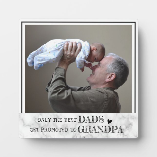 Plaque Photo Best Dads Get Promoted To Grandpa Photo Marble (Devant)