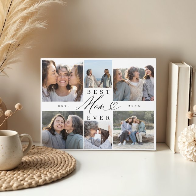 Plaque Photo Best Mom Ever Mom Script Heart Photo Collage (Best Mom Ever Mom Script Heart Photo Collage Plaque)
