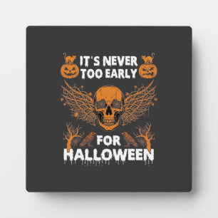 Plaque Photo C'est Jamais Trop Tôt Halloween Crâne Vigne Ailes_