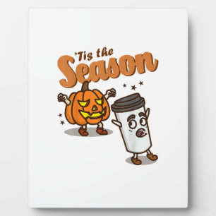 Plaque Photo C'est la saison de détester le latte aux épices de