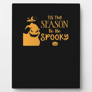 Plaque Photo C'est la saison de Halloween Spooky Sarcasme Drôle