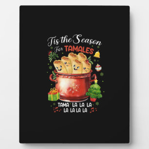 Plaque Photo C'est la saison des tamales Noël nourriture mexica