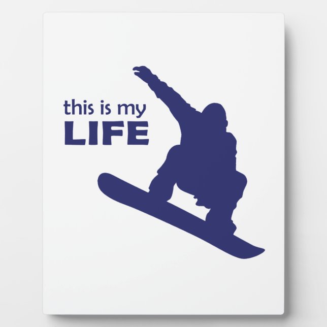Plaque Photo C'Est Ma Vie (Snowboard) (Devant)