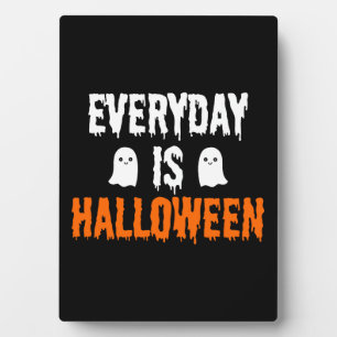 Plaque Photo Chaque Jour, C'Est Halloween