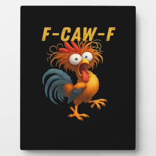 Plaque Photo Conception drôle essentielle de poulet F-Caw-F