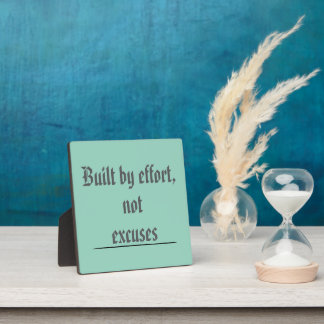 Plaque Photo Construit par l'Effort, Pas par les Excuses – Moti