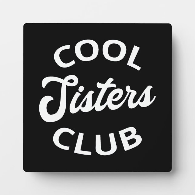 Plaque Photo Cool Sisters Club I (Devant)