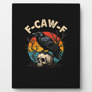 Plaque Photo Corbeau Vintage F-Caw-F Oiseau Humour Mème Drôle
