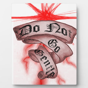 Plaque Photo Do Not Go