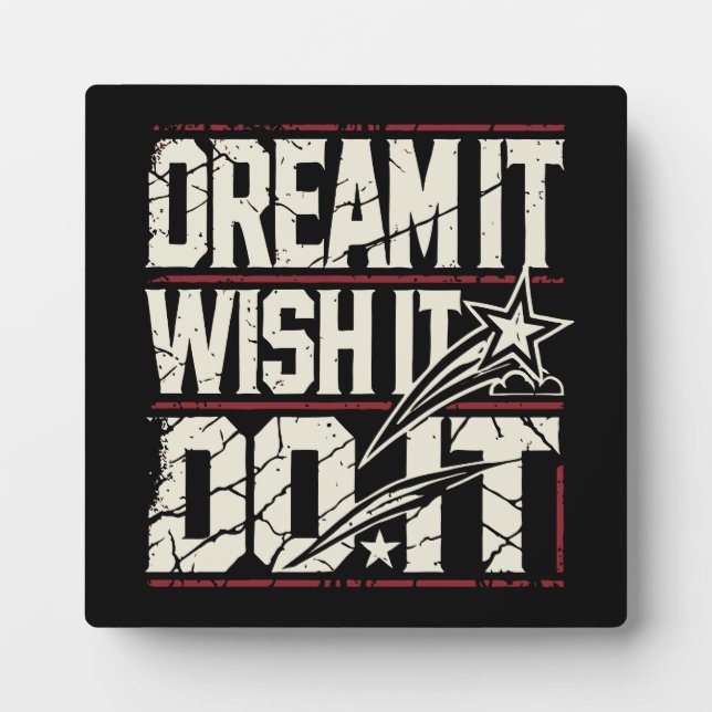 Plaque Photo Dream It, WIsh It, Do It - Success Motivational (Devant)