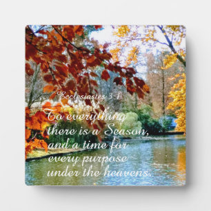 Plaque Photo Ecclesiastes 3:1 To everything there is a Season