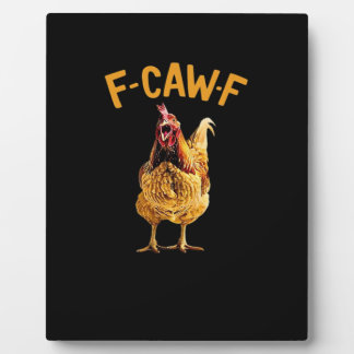 Plaque Photo F-Caw-F-Chicken Classic Creative Style